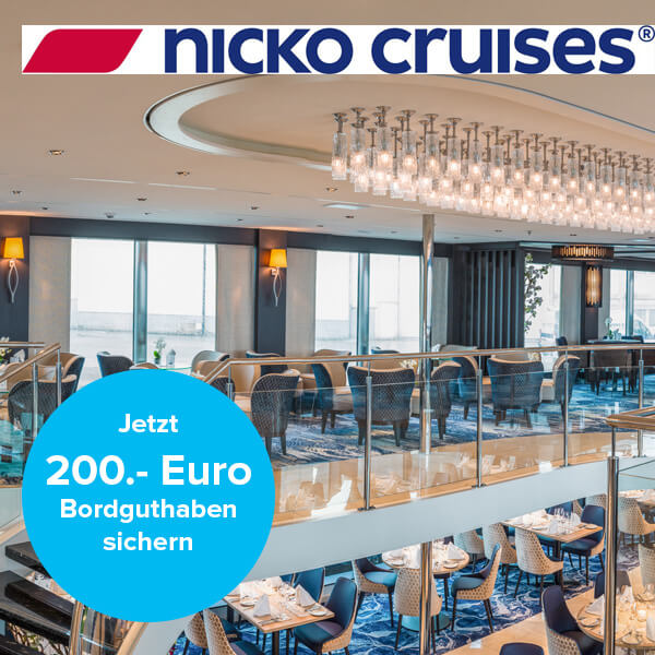 Ihr Bordguthaben für nico cruises: jetzt 200.- Euro sichern